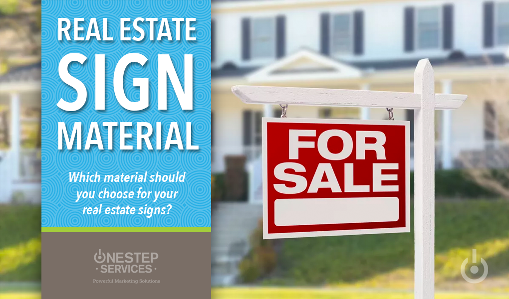 Real Estate Sign Material