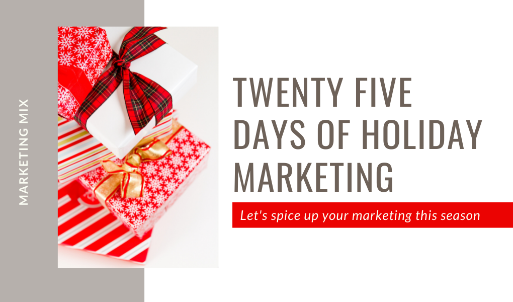 25 Days of Holiday Marketing