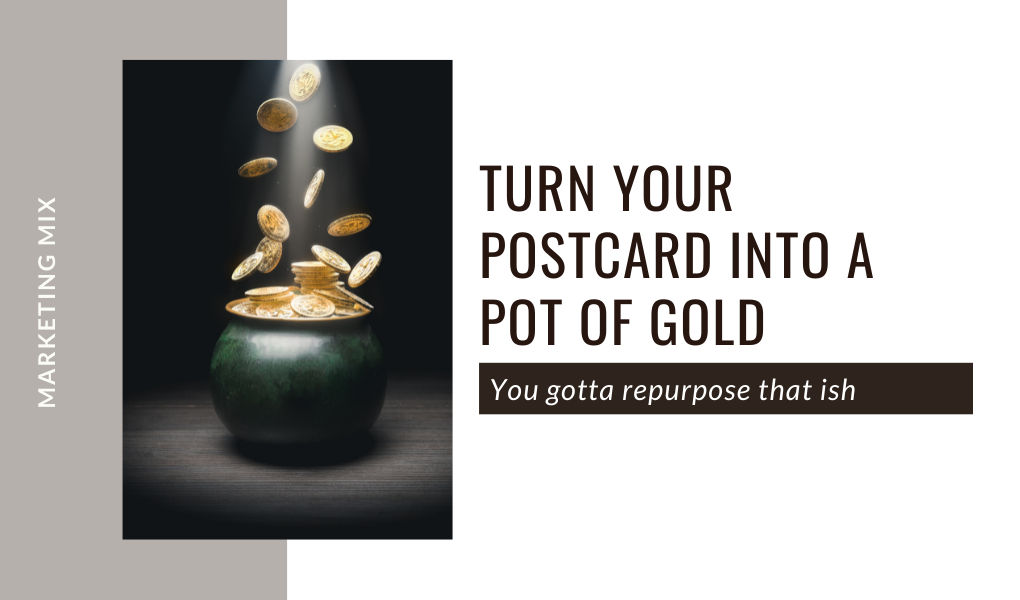 turn your postcard into a pot of gold