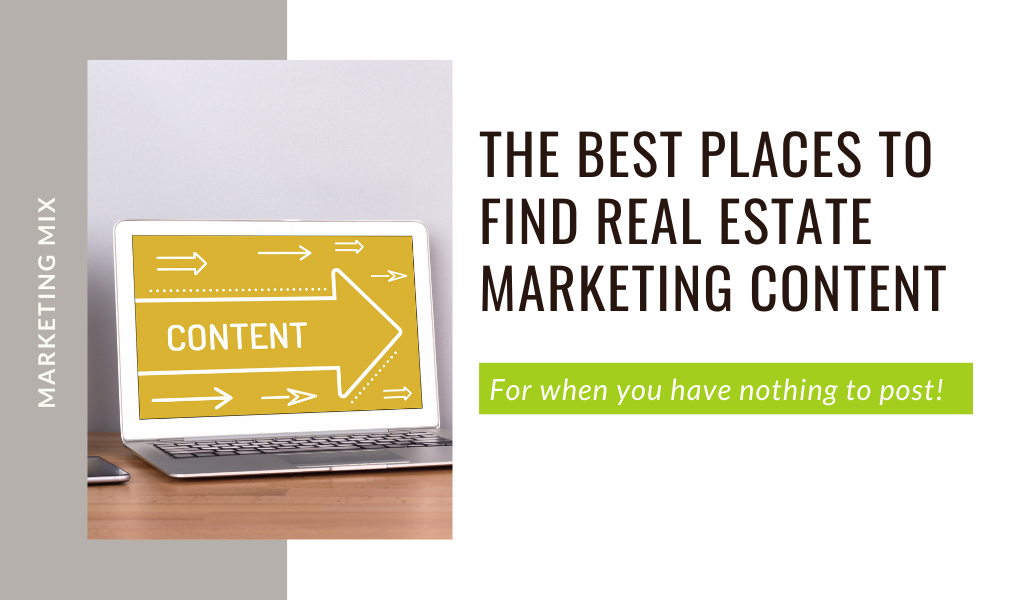 best places to find real estate marketing content