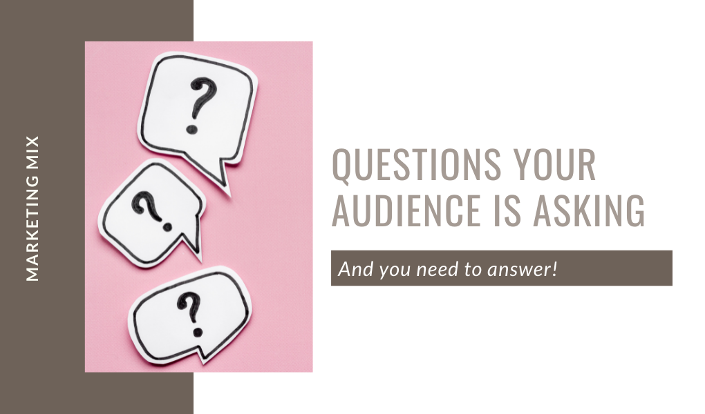 questions you should answer for your audience