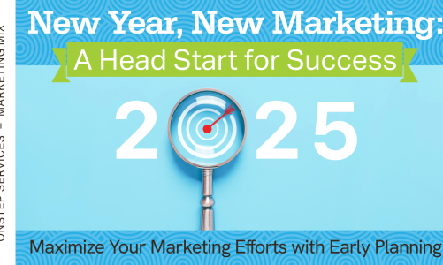 Maximize Your Marketing Efforts with Early Planning