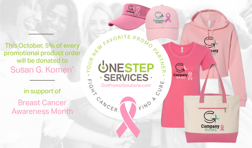 Branded with Purpose: Support Breast Cancer Awareness Month – One Step ...